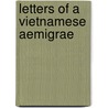 Letters Of A Vietnamese Aemigrae door Robert Trando