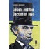 Lincoln And The Election Of 1860