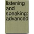 Listening And Speaking: Advanced