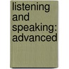 Listening And Speaking: Advanced door Paul Dummett