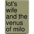 Lot's Wife And The Venus Of Milo