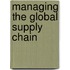Managing The Global Supply Chain