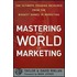 Mastering The World Of Marketing