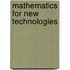 Mathematics For New Technologies