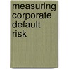 Measuring Corporate Default Risk by Darrell Duffie