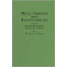 Media Freedom And Accountability door Everette E. Dennis