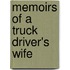 Memoirs Of A Truck Driver's Wife