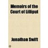 Memoirs Of The Court Of Lilliput