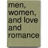 Men, Women, and Love and Romance