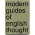 Modern Guides Of English Thought