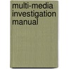 Multi-Media Investigation Manual door Us Environmental Protection Agency