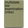 Multistate Bar Examination (mbe) door Jack Rudman