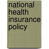 National Health Insurance Policy door Dr. Robert Bella Kuganab Lem