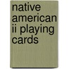 Native American Ii Playing Cards door Us Games Systems Inc.