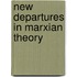 New Departures In Marxian Theory