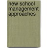 New School Management Approaches door Organization For Economic Cooperation And Development Oecd