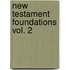 New Testament Foundations Vol. 2