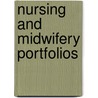 Nursing And Midwifery Portfolios door Marie Heartfield