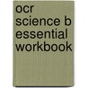 Ocr Science B Essential Workbook door Steve Langfield