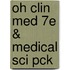 Oh Clin Med 7e & Medical Sci Pck