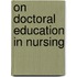 On Doctoral Education In Nursing