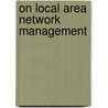 On Local Area Network Management door Seppo Sirkemaa