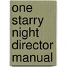 One Starry Night Director Manual by Group Publishing