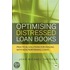 Optimising Distressed Loan Books