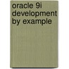 Oracle 9i Development By Example by Dan Hotka