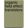 Organic Field Effect Transistors door Zhenan Bao