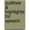 Outlines & Highlights For Speech by Randall McCutcheon