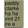 Paddy Clarke Ha Ha Vint 21 Ire E door Roddy Doyle