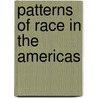 Patterns Of Race In The Americas door Marvin Harris