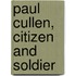Paul Cullen, Citizen And Soldier