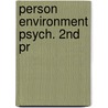 Person Environment Psych. 2nd Pr by Unknown