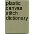 Plastic Canvas Stitch Dictionary