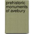 Prehistoric Monuments Of Avebury