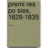 Premi Res Po Sies, 1829-1835 ... door Alfred de Musset