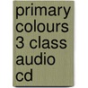 Primary Colours 3 Class Audio Cd door Diana Hicks
