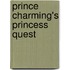 Prince Charming's Princess Quest