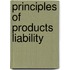 Principles of Products Liability