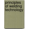 Principles of Welding Technology door L. Gourd