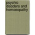 Psychic Disoders And Homoeopathy