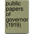 Public Papers Of Governor (1919)