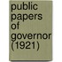 Public Papers Of Governor (1921)