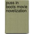 Puss in Boots Movie Novelization