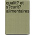 Qualit? Et S?Curit? Alimentaires