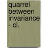 Quarrel Between Invariance - Cl. by Joseph Margolis