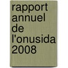 Rapport Annuel De L'onusida 2008 door World Health Organisation