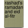 Rashad's Ramadan And Eid Al-Fitr by Lisa Bullard